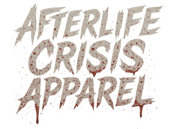 Afterlife Crisis Apparel